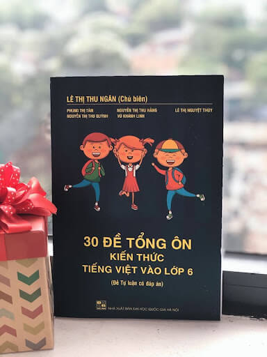 30 Đề tổng ôn kiến thức Tiếng Việt vào lớp 6
